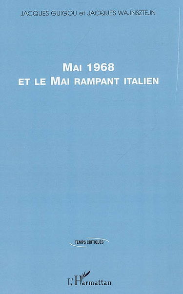 Mai 1968 et le mai rampant italien