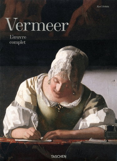 Vermeer : l'oeuvre complet