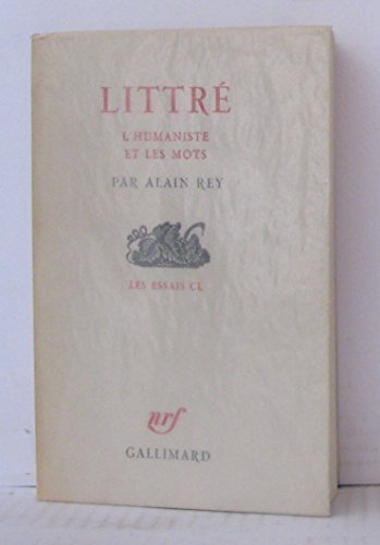 Littré : l'humaniste et les mots