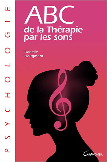 Abc de la thérapie par les sons