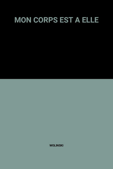 Mon corps est à elle