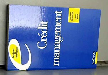 Crédit management : prévention et gestion des risques d'impayés dans l'entreprise
