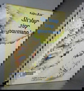 Un Loup trop gourmand