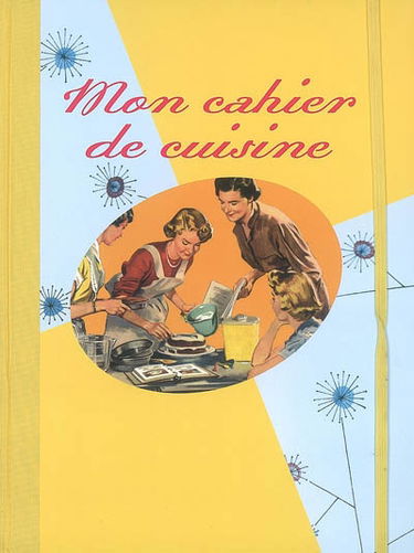 Mon cahier de cuisine