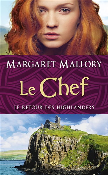 Le retour des highlanders. Vol. 4. Le chef