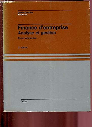 Finance d'entreprise Tome 1: Analyse et gestion