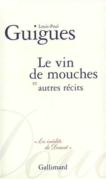 Le vin de mouches et autres récits