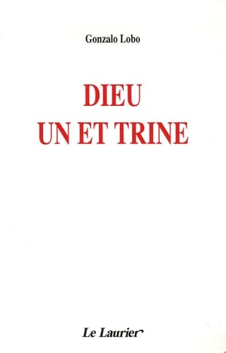 Dieu Un et Trine
