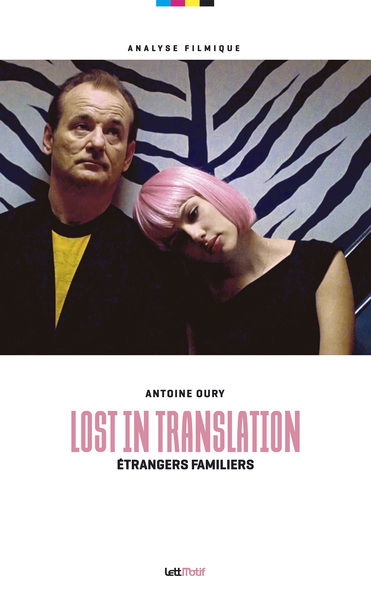 Lost in translation : étrangers familiers