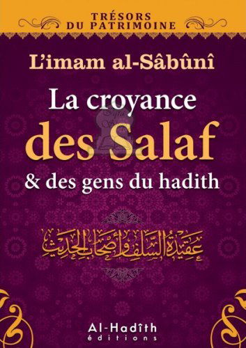 La croyance des Salaf et des gens du hadith