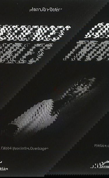 Consciences troubles