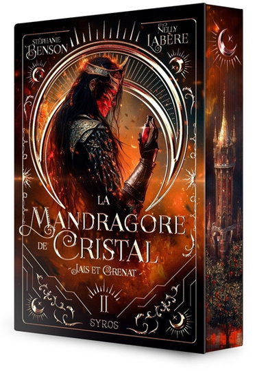 La mandragore de cristal. Vol. 2. Jais & Grenat