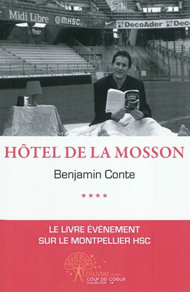 Hôtel de la Mosson ****