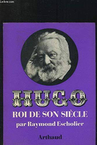 Couverture de Hugo, roi de son siècle.