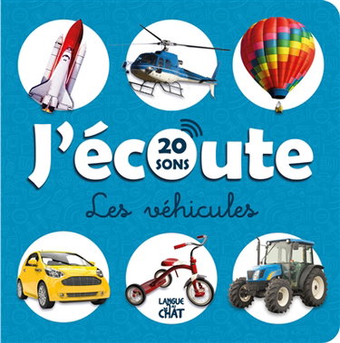 Couverture de J'écoute les véhicules : 20 sons par Collectif