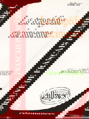 La tragédie racinienne