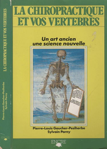 La Chiropractique et vos vertèbres : un art ancien, une science nouvelle
