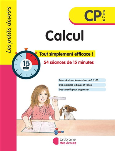 Calcul CP, 6-7 ans : 54 séances de 15 minutes