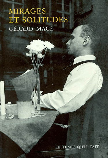 Mirages et solitudes