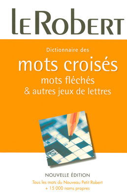 Dictionnaire des mots croisés, mots fléchés & autres jeux de lettres