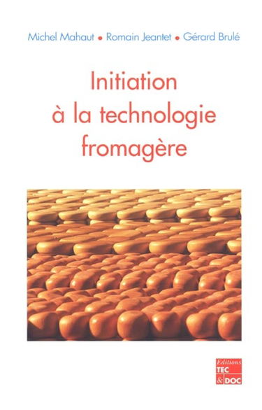 Initiation à la technologie fromagère