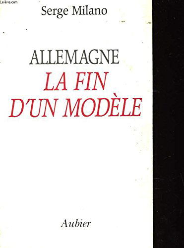 Allemagne, la fin d'un modèle