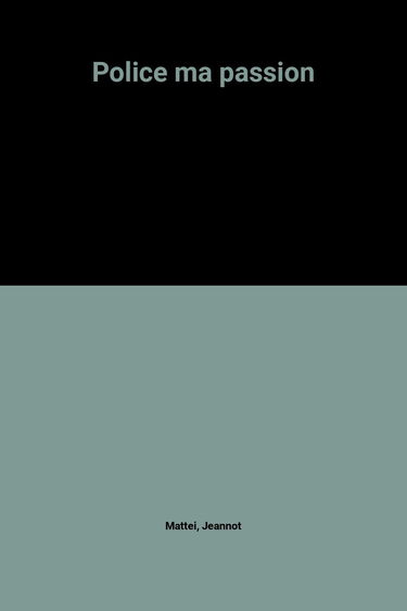 POLICE MA PASSION