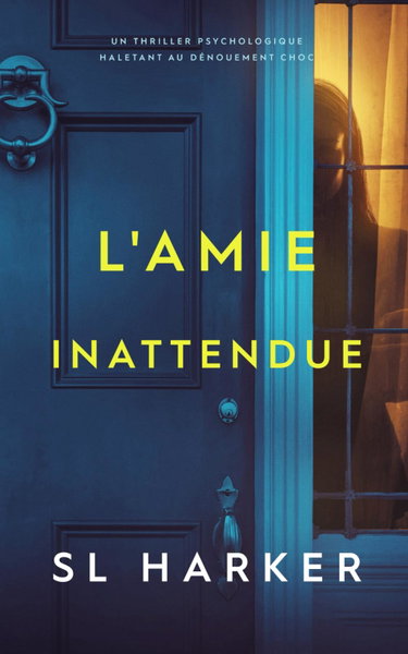 Couverture de L'amie inattendue