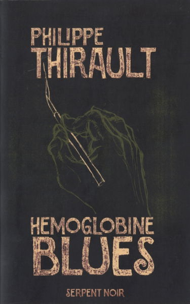 Harvey. Vol. 1. Hémoglobine blues