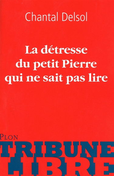La détresse du petit Pierre qui ne sait pas lire