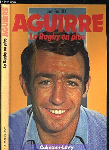 Aguirre : Le rugby en plus (Médailles d'or)