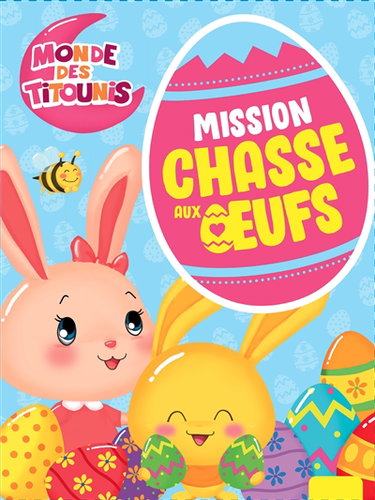Couverture de Monde des Titounis : mission chasse aux oeufs