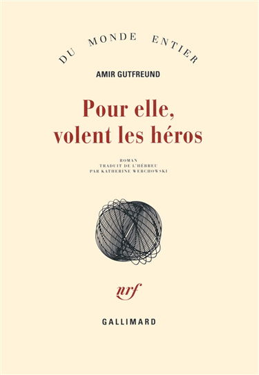 Pour elle, volent les héros