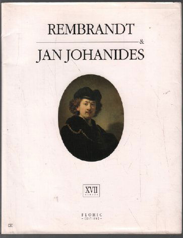 REMBRANDT ET JAN JOHANIDES