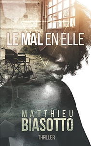 Le Mal en Elle