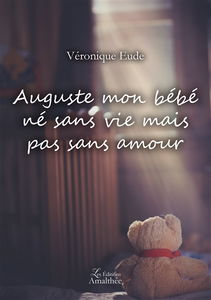 Auguste mon bébé né sans vie mais pas sans amour