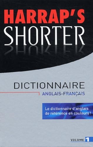 Harrap's Shorter Anglais-Français, tome 1