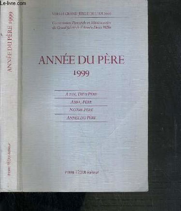 Année du Père 1999 : vers le Grand Jubilé de l'an 2000