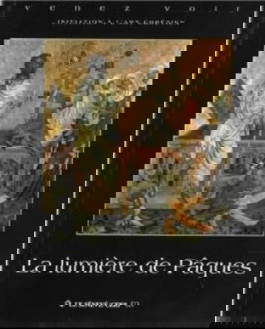 La lumière de Pâques