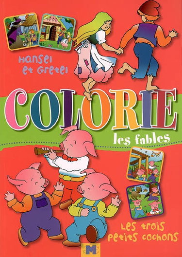 Couverture de Je colorie les fables : Hansel et Gretl, Les trois petits cochons