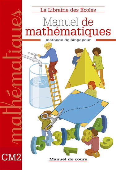 Mathématiques méthode de Singapour CM2 : cours