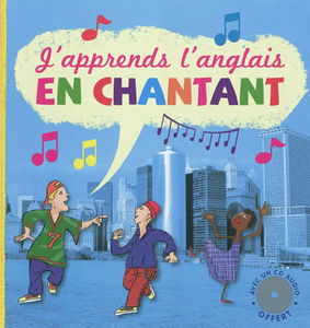 J'apprends l'anglais en chantant