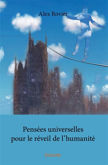 Pensées universelles pour le réveil de l'humanité