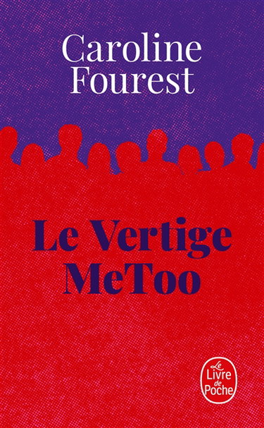Couverture de Le vertige MeToo : trouver l'équilibre après la nouvelle révolution sexuelle