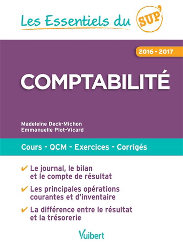 Comptabilité : cours, QCM, exercices, corrigés : 2016-2017