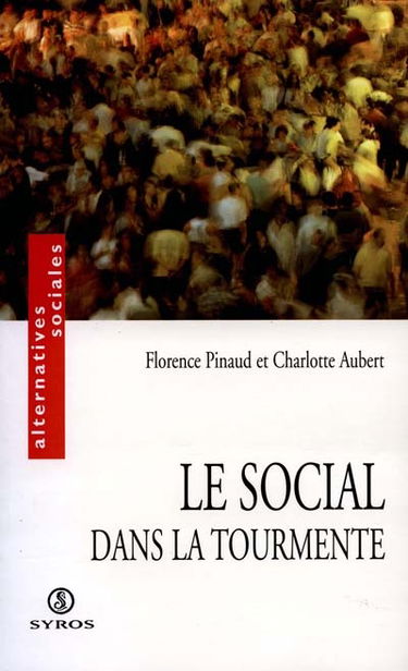 Le social dans la tourmente
