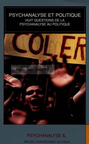 Psychanalyse et politique : huit questions de la psychanalyse au politique