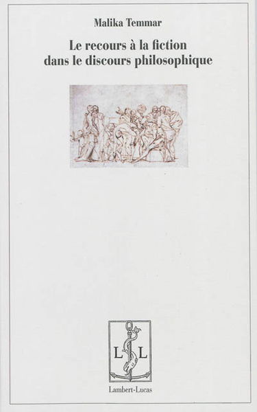Le recours à la fiction dans le discours philosophique