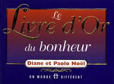 Le livre d'or du bonheur