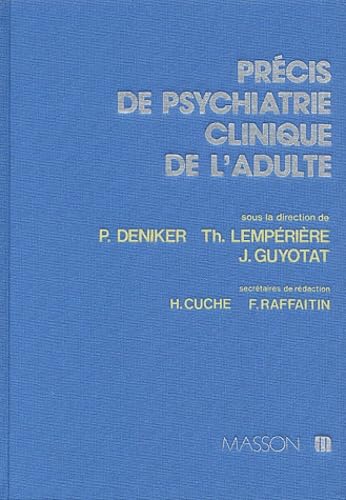 Précis de psychiatrie de l'adulte